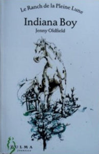 Le Ranch de la pleine lune: Indiana Boy de de Jenny Oldfield {Lecture terminée} ⭐️⭐️⭐️⭐️