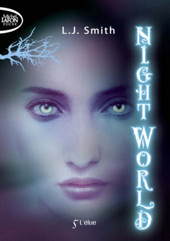 Night world, tome 05 : L'élue