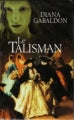 Le chardon et le tartan / Outlander (Libre Expression, France Loisirs), tome 02 : Le talisman