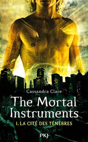 The Mortal instruments,tome 1 : La Coupe mortelle / La Cité des ténèbres